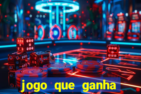 jogo que ganha dinheiro de verdade no pix